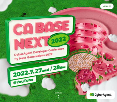 CA BASE NEXT – CyberAgent Developer Conference by Next Generations