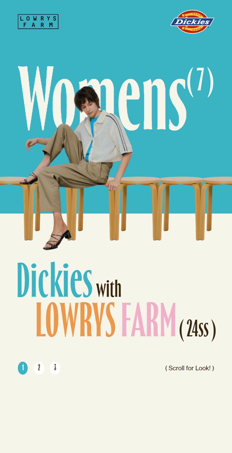 Dickies with LOWRYS FARM（24ss） | LOWRYS FARM スマホ版