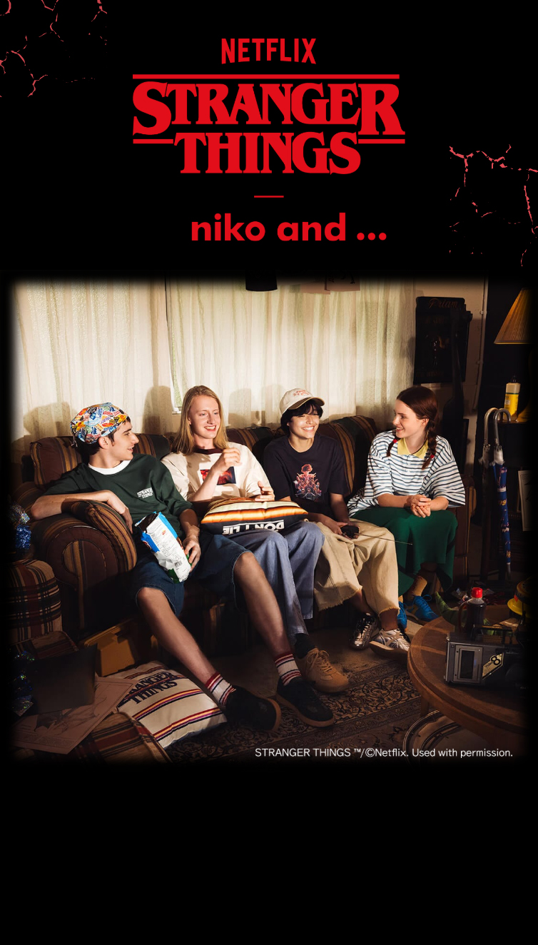 いまこそ！ ニコアンドと沼る Netflixシリーズ｢ストレンジャー･シングス 未知の世界｣ | niko and ... スマホ版